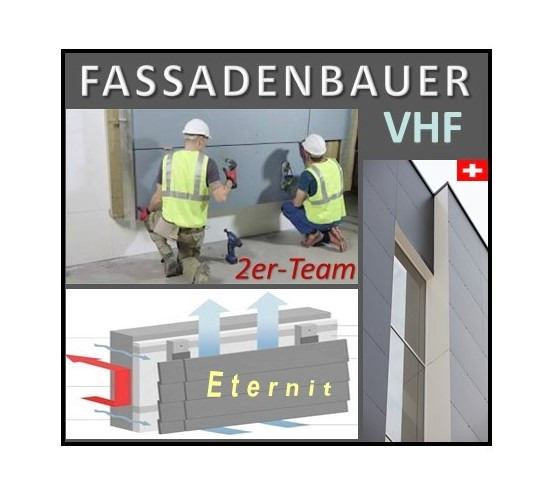 Fassadenbauer VHF (2er-Team) CH-Kt. St. Gallen - per sofort