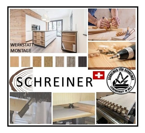Schreiner 100% (CH-Kt. Deutsch-Schweiz) - per sofort/fortlaufend